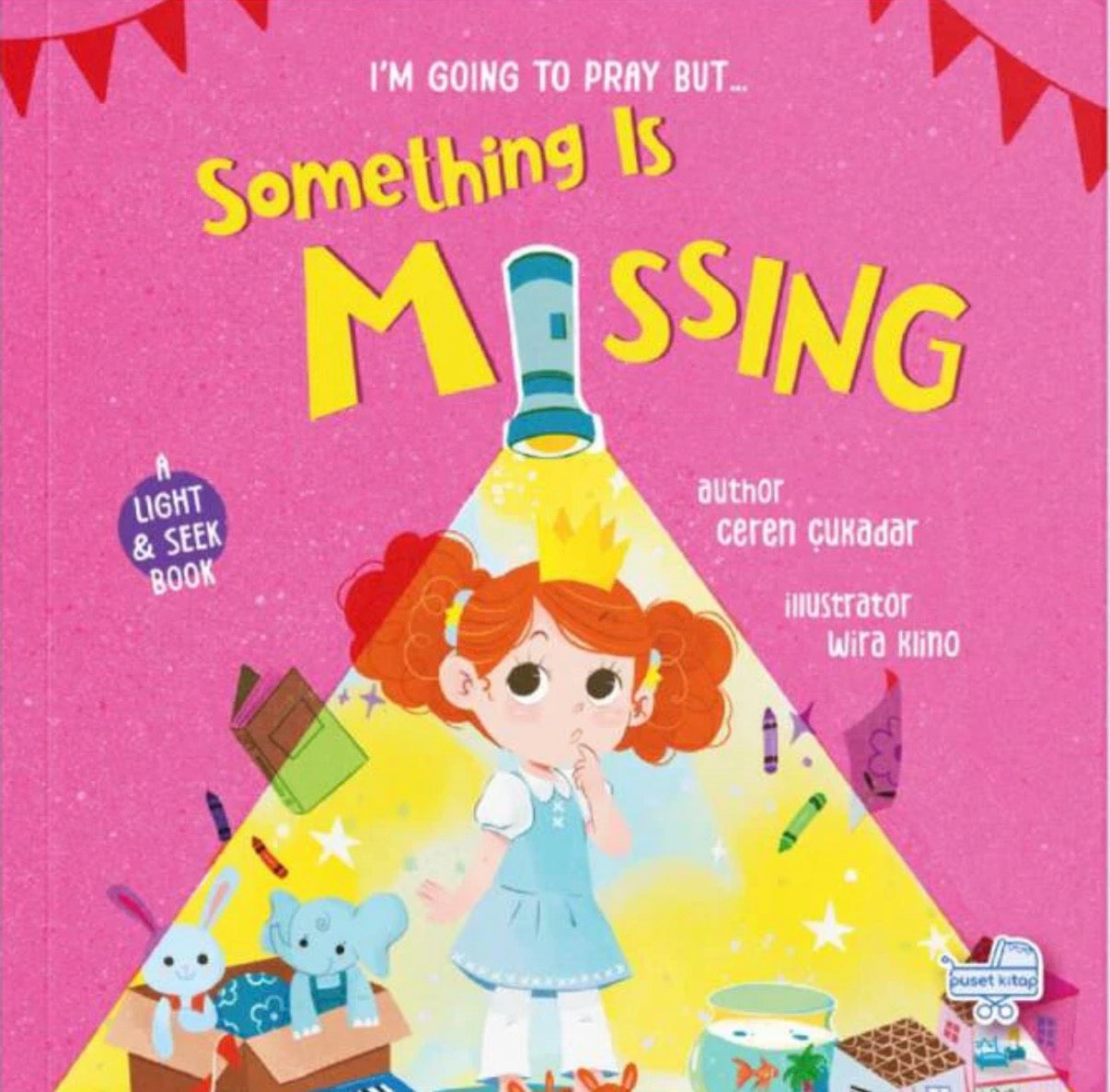 I’m going to pray but something is missing: light and seek board book