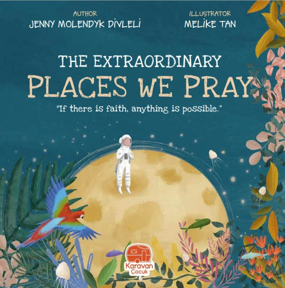 The extraordinary places we pray